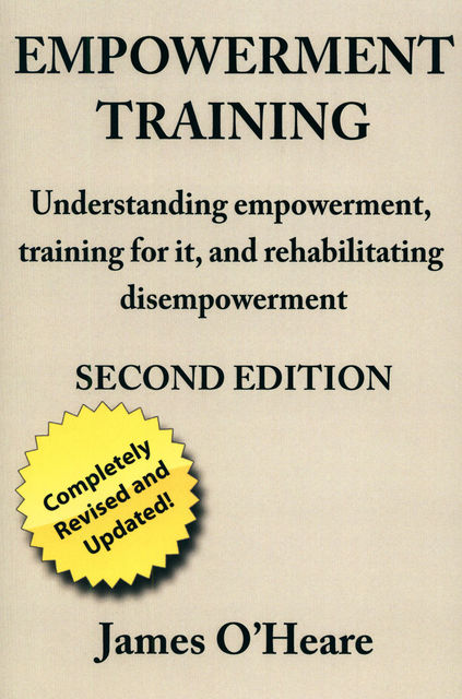 Empowerment Training, 2nd Edition, James O'Heare