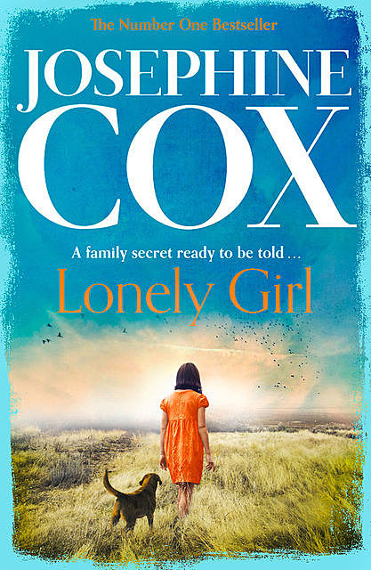 Lonely Girl, Josephine Cox