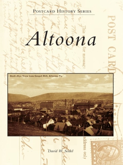 Altoona, David W. Seidel