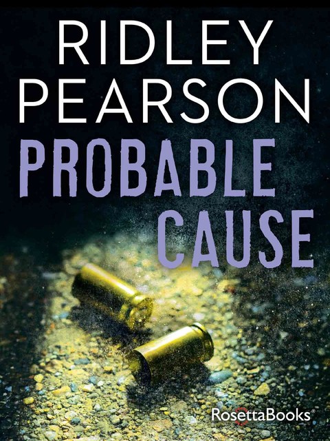 Probable Cause, Ridley Pearson