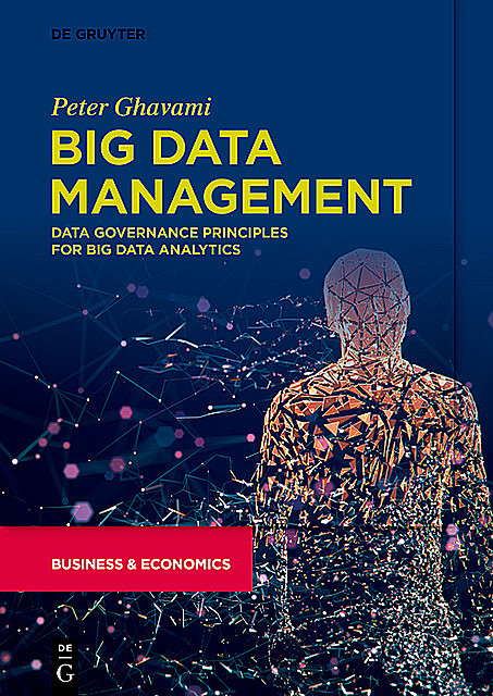 Big Data Management, Peter Ghavami