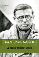 La Puta Respetuosa, Jean Paul Sartre