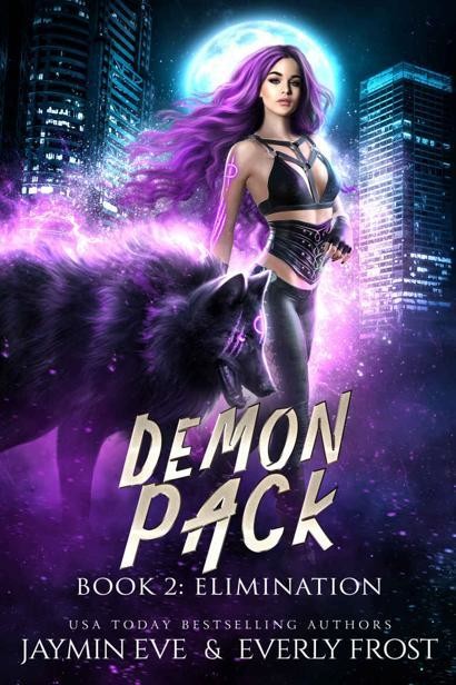 Demon Pack: Elimination, Everly Frost, Jaymin Eve