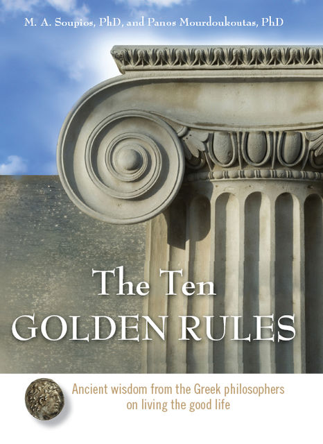 The Ten Golden Rules, M.A.Soupios, Panos Mourdoukoutas