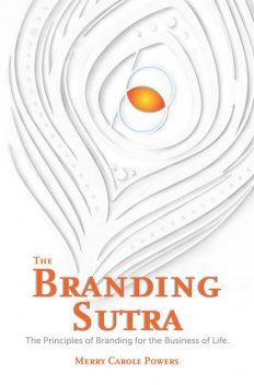 The Branding Sutra, Merry Carole Powers