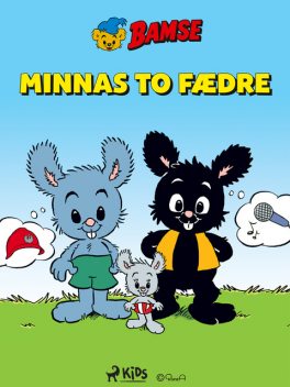 Bamse – Minnas to fædre, Jimmy Wallin
