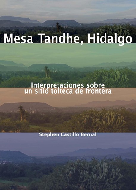 Mesa Tandhe, Hidalgo, Stephen Castillo Bernal