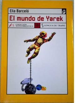 El Mundo De Yarek, Elia Barceló