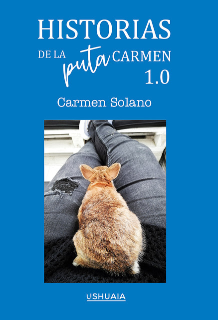 Historias de la puta Carmen, Carmen Solano