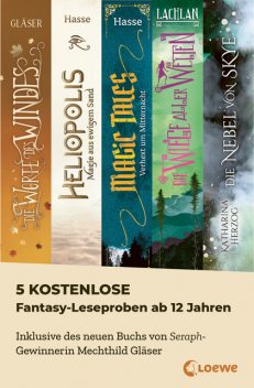 5 kostenlose Fantasy-Leseproben ab 12 Jahren, Mechthild Gläser, Stefanie Hasse, Jeremy Lachlan, Katharina Herzog