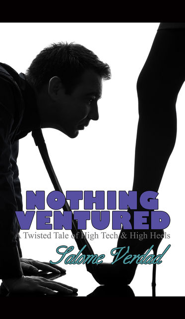 Nothing Ventured, Salome Verdad