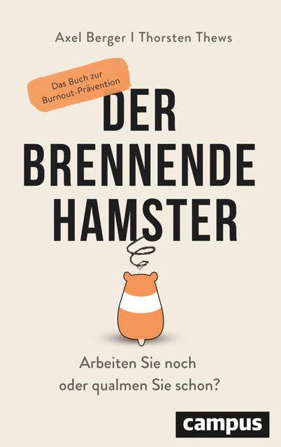 Der brennende Hamster, Axel Berger, Thorsten Thews