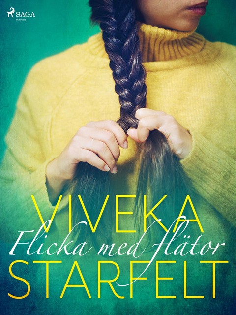 Flicka med flätor, Viveka Starfelt
