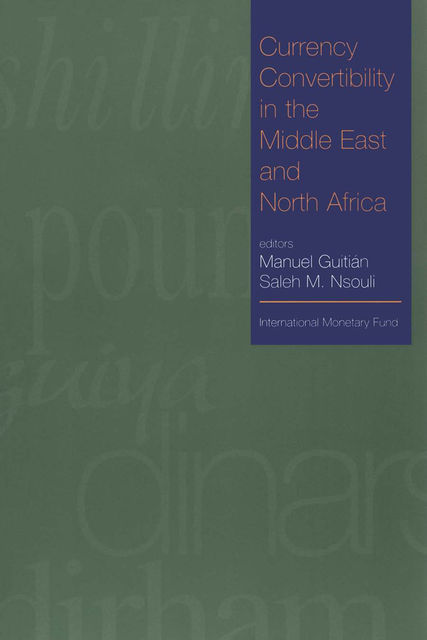 Currency Convertibility in the Middle East and North Africa, Manuel Guitián