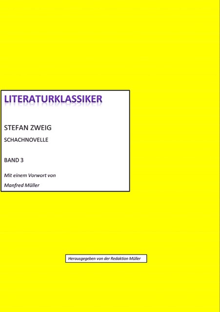 Stefan Zweig – Schachnovelle, Stefan Zweig