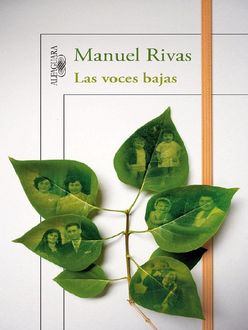 Las Voces Bajas, Manuel Rivas