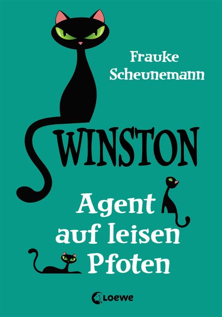 Winston 2 - Agent auf leisten Pfoten, Frauke Scheunemann
