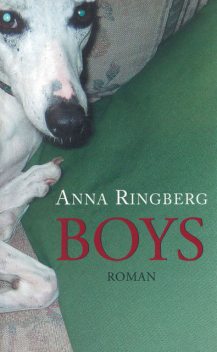 Boys, Anna Ringberg