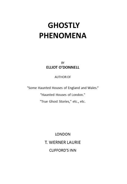 Ghostly Phenomena, Elliott O'Donnell