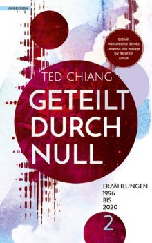 Geteilt durch Null, Ted Chiang