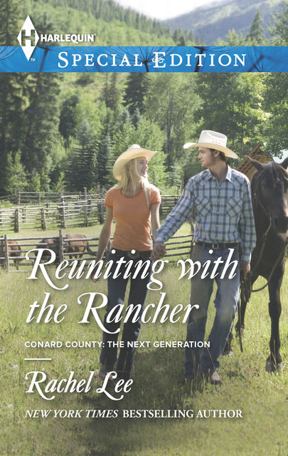 Reuniting with the Rancher, Rachel Lee