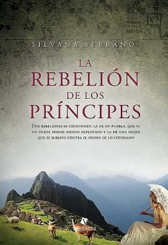 La rebelión de los príncipes, Silvana Serrano