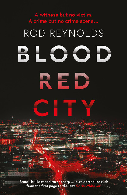 Blood Red City, Rod Reynolds