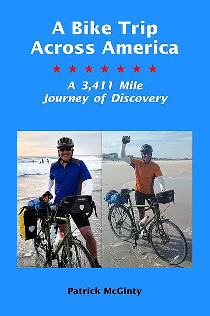 A Bike Trip Across America, Patrick McGinty