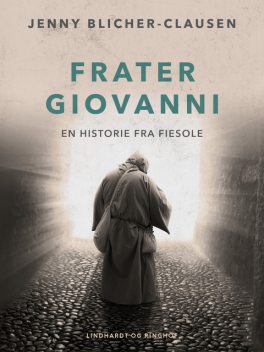 Frater Giovanni. En historie fra Fiesole, Jenny Blicher-Clausen