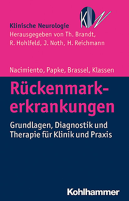 Rückenmarkerkrankungen, Friedhelm Brassel, Karsten Papke, Peter-Douglas Klassen, Wilhelm Nacimiento