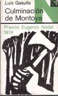 Culminación De Montoya, Luis Gasulla