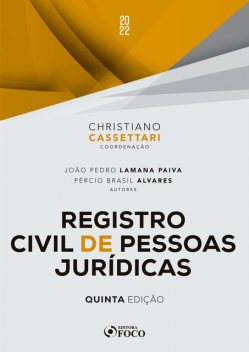 Registro civil de pessoas jurídicas, Christiano Cassettari, João Pedro Lamana Paiva, Pércio Brasil Alvares