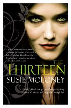 The Thirteen, Susie Moloney