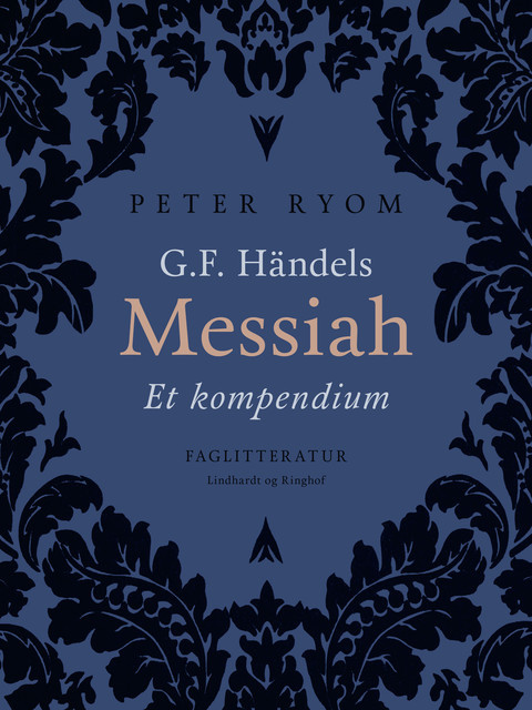 G.F. Händels Messiah. Et kompendium, Peter Ryom