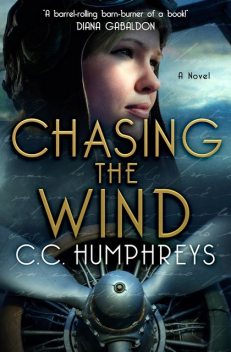 Chasing the Wind, C.C. Humphreys