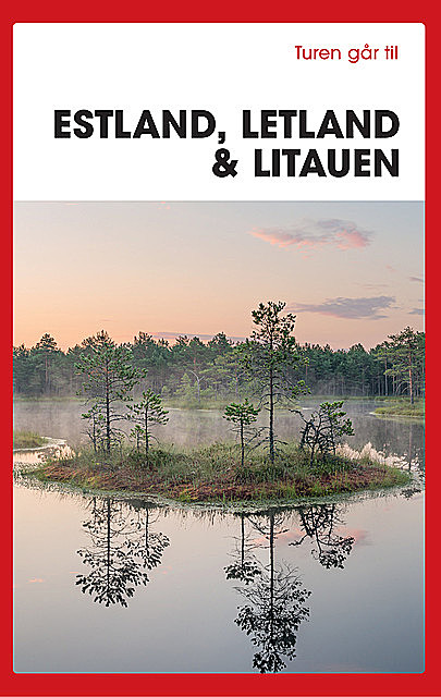 Turen går til Estland, Letland & Litauen, Karin Larsen