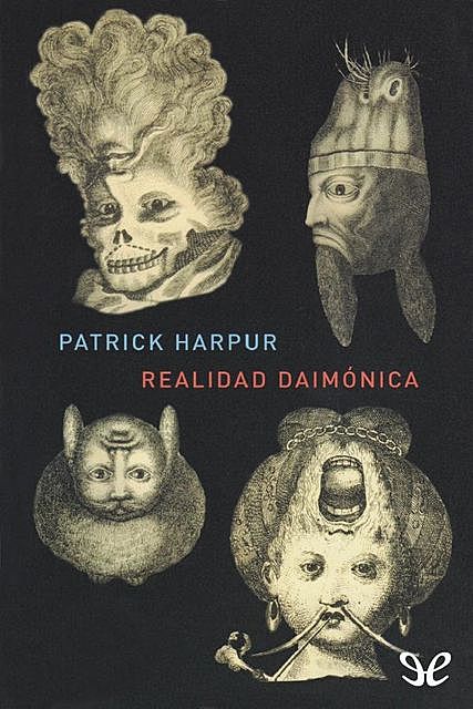 Realidad daimónica, Patrick Harpur