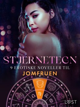 Stjernetegn – 9 erotiske noveller til Jomfruen, Camille Bech, Marguerite Nousville, Lisa Vild, B.J. Hermansson