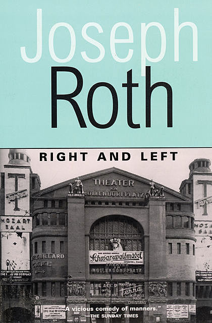 Right and Left, Joseph Roth