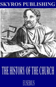 The History of the Church, Eusebius