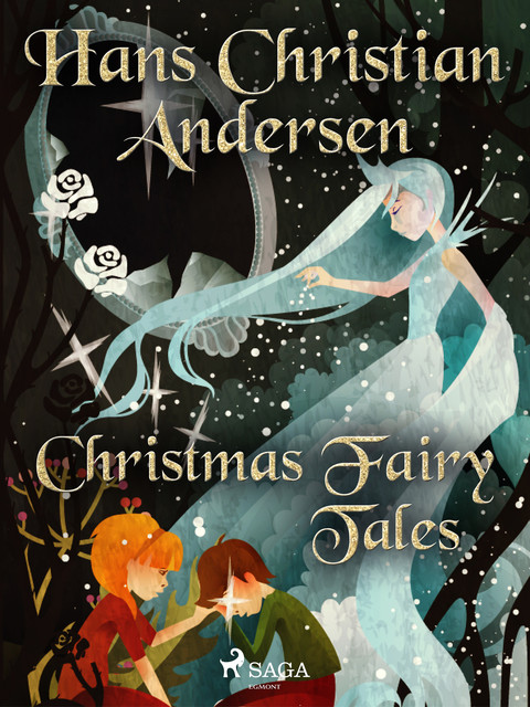 Christmas Fairy Tales, Hans Christian Andersen