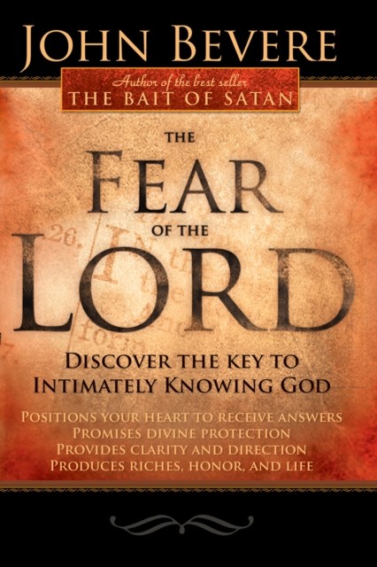 Fear Of The Lord, John Bevere