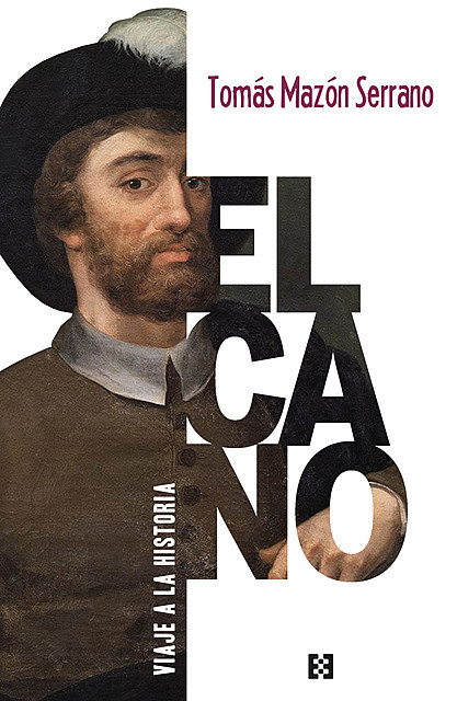 Elcano, viaje a la historia, Tomás Mazón Serrano