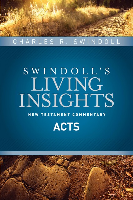 Insights on Acts, Charles R. Swindoll