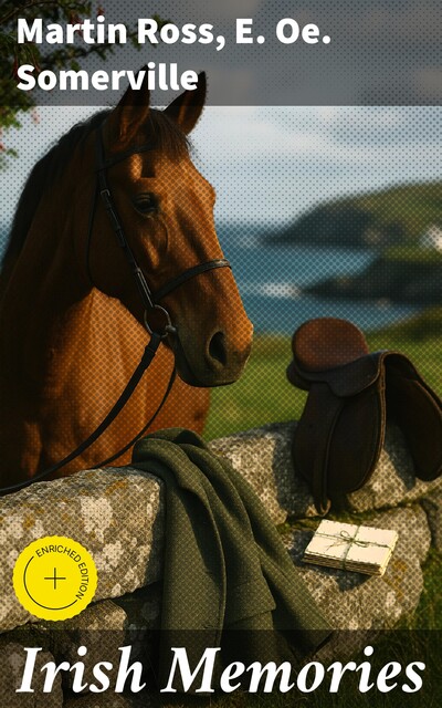 Irish Memories, Martin Ross, E.Oe.Somerville