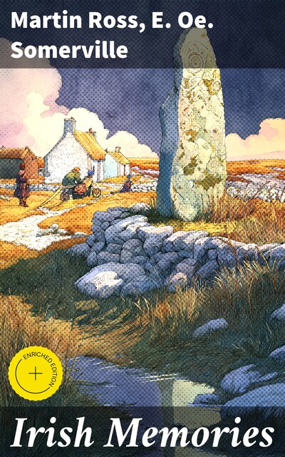 Irish Memories, Martin Ross, E.Oe.Somerville