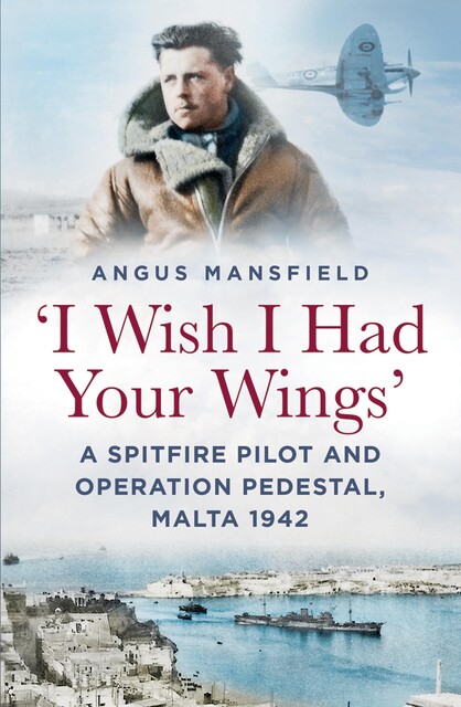 I Wish I Had Your Wings, Angus Mansfield