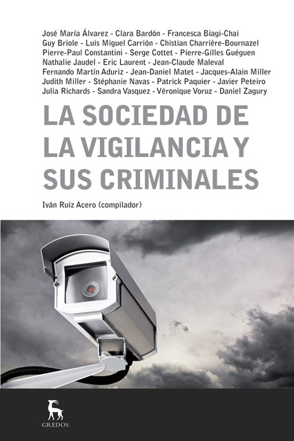 La sociedad de la vigilancia y sus criminales, Varios Autores