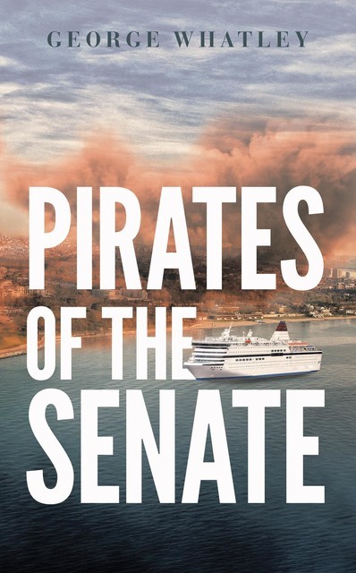 Pirates of the Senate, George Whatley