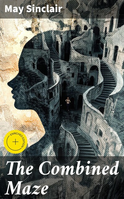 The Combined Maze, May Sinclair